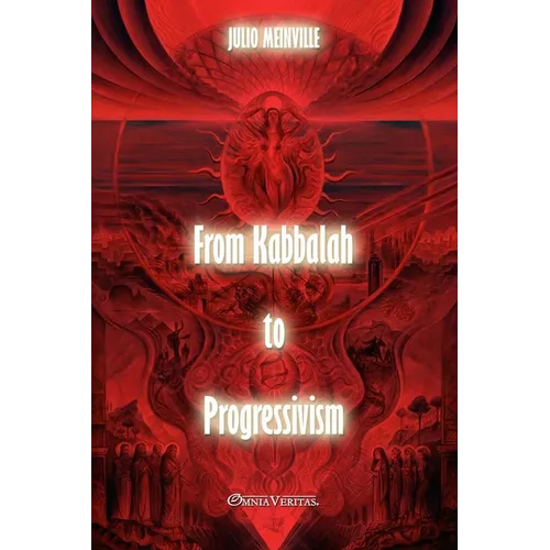 From Kabbalah to progressivism - Paperback