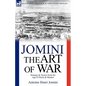 The Art of War: Strategy & Tactics from the Age of Horse & Musket - Paperback
