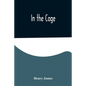 In the Cage - Paperback