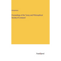Proceedings of the Terary and Philosophical Society of Liverpool - Hardcover