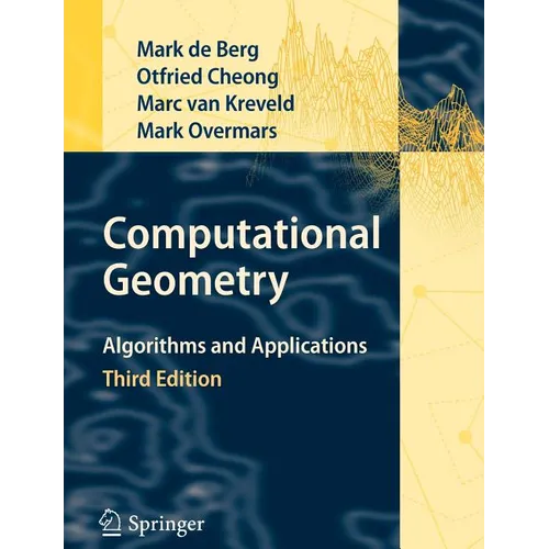 Computational Geometry: Algorithms and Applications - Paperback