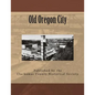 Old Oregon City - Paperback