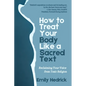 How to Treat Your Body Like a Sacred Text - Paperback