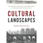Cultural Landscapes: Balancing Nature and Heritage in Preservation Practice - Paperback