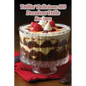 Triflin' Delicious: 103 Decadent Trifle Recipes - Paperback