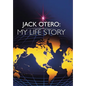 Jack Otero: My Life Story - Hardcover