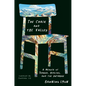 The Chair and the Valley: A Memoir of Trauma, Healing, and the Outdoors - Hardcover