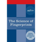 The Science of Fingerprints: Classification and Uses - Paperback
