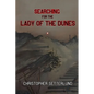 Searching for the Lady of the Dunes - Paperback