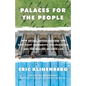 Palaces for the People: How Social Infrastructure Can Help Fight Inequality, Polarization, and the Decline of Civic Life - Paperback