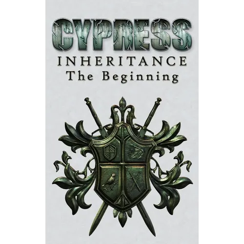 Cypress Inheritance: The Beginning - Hardcover