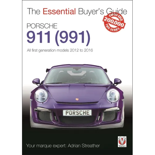 Porsche 911 (991): All First Generation Models 2012 to 2016 - Paperback