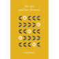 The Sun and Her Flowers - Hardcover