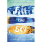 Fill the Sky - Paperback