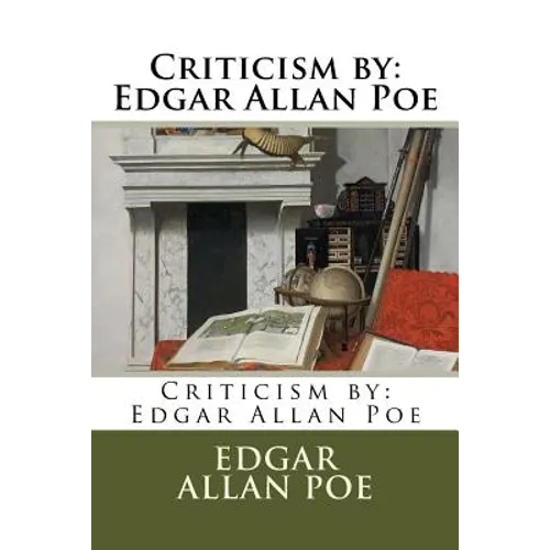 Criticism by: Edgar Allan Poe - Paperback