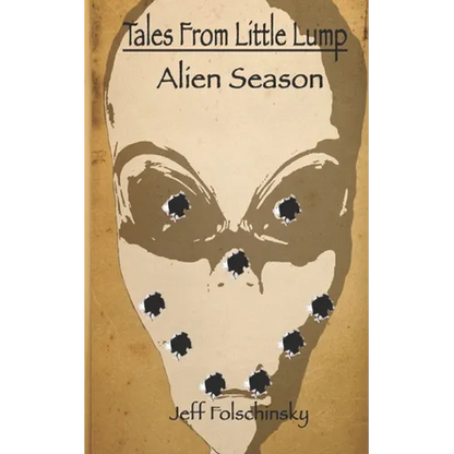 Tales From Little Lump - Alien Season - Paperback