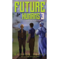 Future Humans 3: Lost in Time - Hardcover