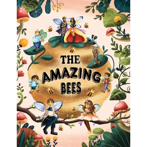 The Amazing Bees - Paperback