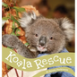 Koala Rescue - Hardcover