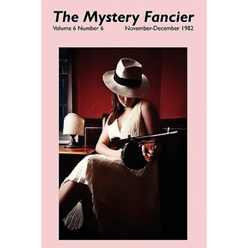 The Mystery Fancier (Vol. 6 No. 6) November/December 1982 - Paperback