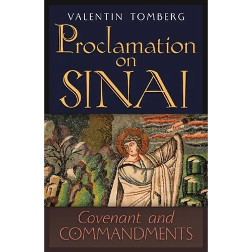 Proclamation on Sinai: Covenant and Commandments - Paperback