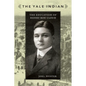 The Yale Indian: The Education of Henry Roe Cloud - Paperback
