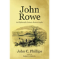 John Rowe: An Eighteenth Century Boston Angler - Paperback