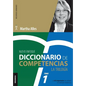 Diccionario de competencias: La Trilogía - VOL 1: Las 60 competencias más utilizadas en gestión por competencias - Paperback