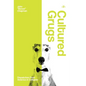 Cultured Grugs - Hardcover
