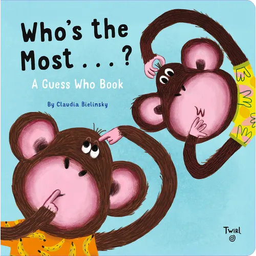Who's the Most...? - Board Book