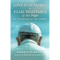 Love for the Papacy and Filial Resistance to the Pope in the History of the Church - Paperback