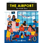 The Airport: The Inside Story - Hardcover