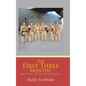 The First Three Months: And Life After Deployment - Hardcover