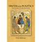 Truth and Politics: Toward a Post-Secular Community - Paperback