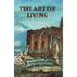The Art of Living - Hardcover