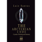 The Arcturian Code - Crystals of Healing and Harmony - Paperback