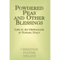 Powdered Peas and Other Blessings: Life in an Orphanage in Naples, Italy - Hardcover