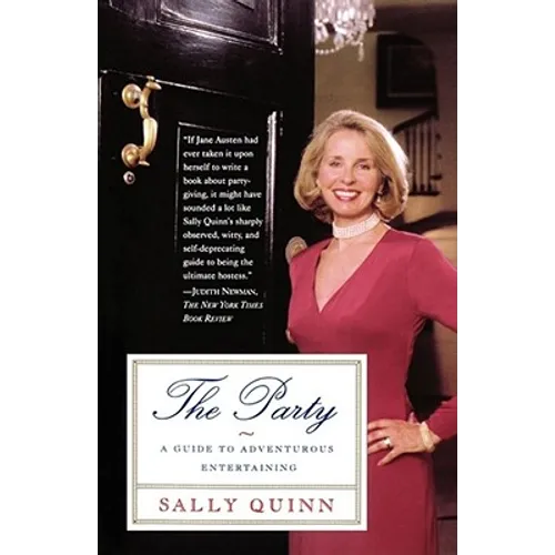 The Party: A Guide to Adventurous Entertaining - Paperback