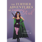 The Further Adventures of Fashion Girl - Paperback