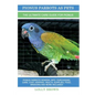 Pionus Parrots as Pets: Pionus Parrots General Info, Purchasing, Care, Cost, Keeping, Health, Supplies, Food, Breeding and More Included! The - Paperback