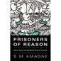 Prisoners of Reason - Paperback