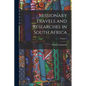 Missionary Travels and Researches in South Africa; Volume 1 - Paperback
