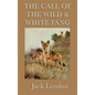The Call of the Wild & White Fang - Hardcover