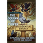 The Squawk of Power (A Political Fable for Birds Who've Had Enough) - Paperback