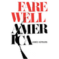 Farewell America - Paperback