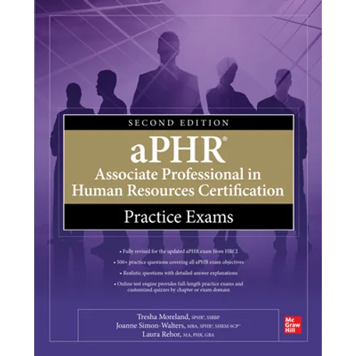 Aphr Associate Professional in Human Resources Certification Practice Exams, Second Edition - Paperback