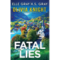 Fatal Lies - Paperback