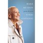 Make Me Rain: Poems & Prose - Hardcover