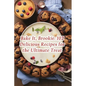 Bake It, Brookie: 102 Delicious Recipes for the Ultimate Treat - Paperback