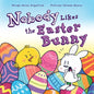 Nobody Likes the Easter Bunny: The Funny Easter Book for Kids! - Hardcover